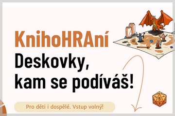 KnihoHRAní: Deskovky, kam se podíváš!
