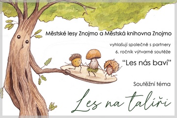 Výtvarná soutěž Les nás baví, tentokrát na téma „Les na talíři“