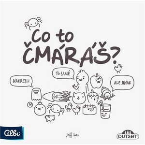 CO TO ČMÁRÁŠ?